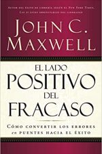 El Lado Positivo del Fracaso