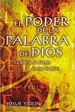 El Poder De La Palabra De Dios La Biblia, La Fuente Eterna De Dios Tapa blanda
