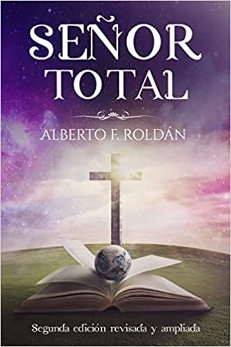 Señor total: Segunda edición revisada y ampliada - Tapa rustica