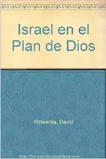 Israel en el plan de Dios