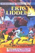 Eric Liddell, Eric Liddell: Corazón de campeón (Héroes Para Pequeños Lectores) - Tapa dura