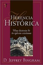 Herencia Historica: Una Historia de la Iglesia Cristiana - Tapa blanda