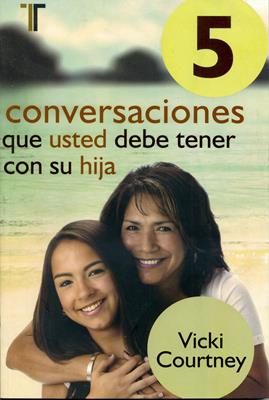 5 conversaciones que usted debería tener con su hija - Tapa blanda