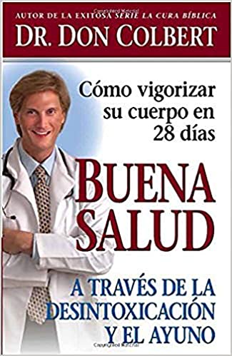Buena Salud A Traves De La Desintoxicacion