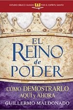 El reino de poder (Estudio bíblico guiado por el Espíritu Santo)