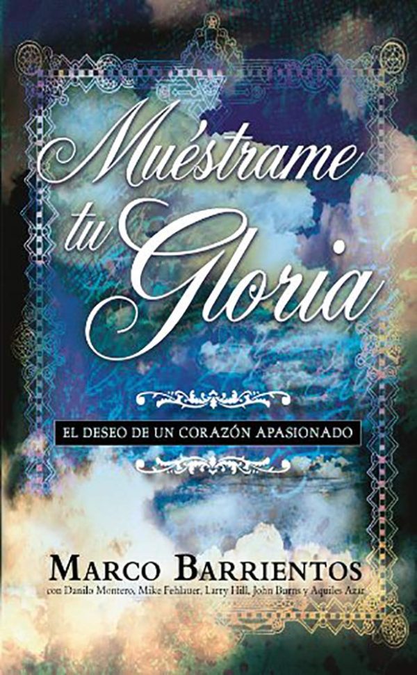 Muéstrame tu Gloria: El deseo de un corazón apasionado - Libro de bolsillo