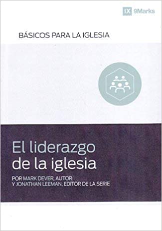 El lidererazgo de la iglesia Tapa blanda