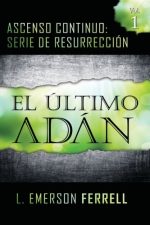 EL ULTIMO ADAN