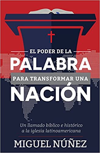 El Poder de la Palabra para Transformar una Nación - Tapa blanda
