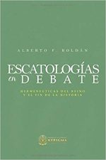 Escatologia en Debate: Hermenéuticas del reino y el fin de la historia
