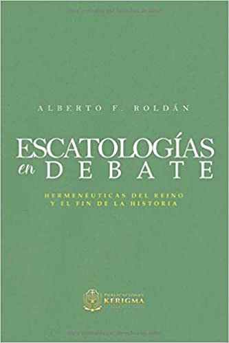 Escatologia en Debate: Hermenéuticas del reino y el fin de la historia