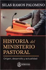 Historia del Ministerio Pastoral: Origen, desarrollo y actualidad