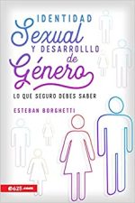 Identidad sexual y desarrollo de género: Lo que seguro debes saber - Tapa rustica