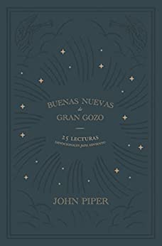 Buenas nuevas de gran gozo: 25 lecturas devocionales para adviento