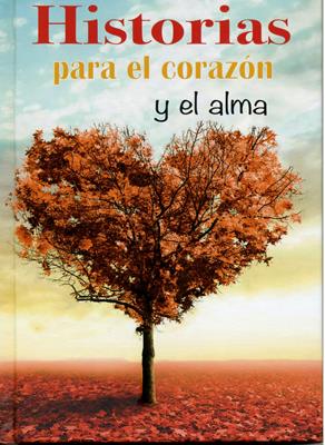 Historias para el Corazón y el Alma - Tapa blanda