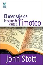 El Mensaje de la Segunda Carta a Timoteo - Tapa rustica