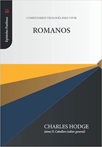 Romanos - Comentario teologia para vivir