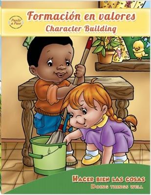Formación En Valores: Hacer bien las cosas libro infantil