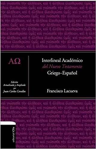 Interlineal académico del Nuevo Testamento: Griego-Español