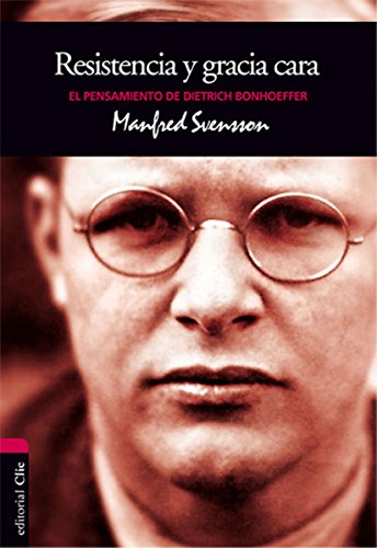 El pensamiento de D. Bonhoeffer: Resistencia y gracia cara (Vida y Pensamiento)