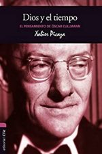 El pensamiento de O. Cullmann: Dios y el tiempo (Vida y pensamiento)