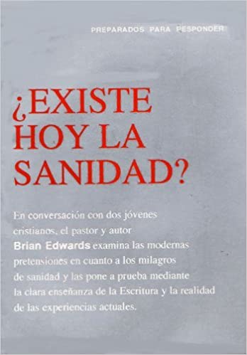 ¿Existe Hoy la Sanidad? (Preparados para Responder)