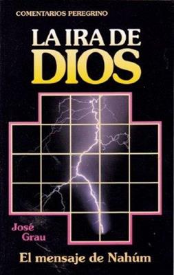 Ira De Dios: El mensaje de Nahúm