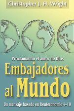 Embajadores al mundo, proclamando el amor de Dios