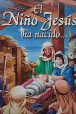 El niño Jesus a ha nacido - Tapa dura