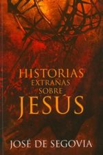 Historias extrañas sobre Jesús