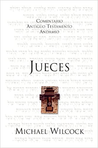 Jueces: Abundancia de Gracia (Comentario Antiguo Testamento Andamio)