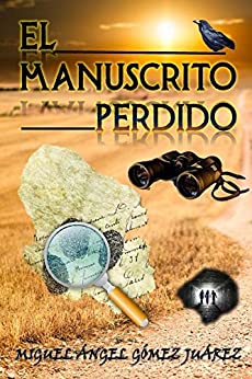 El manuscrito perdido (Trilogía de la Conspiración nº 2)