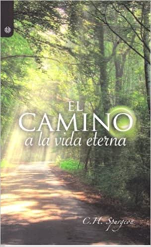 El camino a la vida etrna