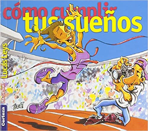 Cómo cumplir tus sueños