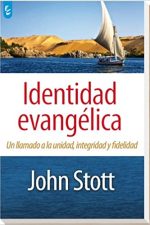 Identidad Evangélica: Un llamado a la unidad, integridad y fidelidad - Tapa blanda