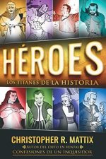 HÉROES: Titanes de la historia