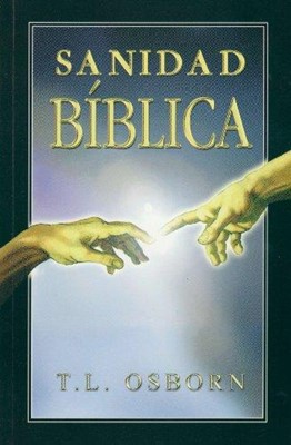 Sanidad Bíblica - tapa blanda