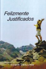 Felizmente Justificados - Tapa rustica