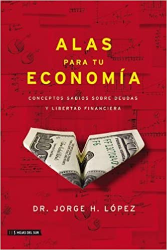 Alas para tu economía: Conceptos básicos sobre deudas y libertad financiera