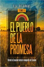 El pueblo de la promesa (tomo I): Desde la creación hasta la conquista de Canaán Tapa blanda
