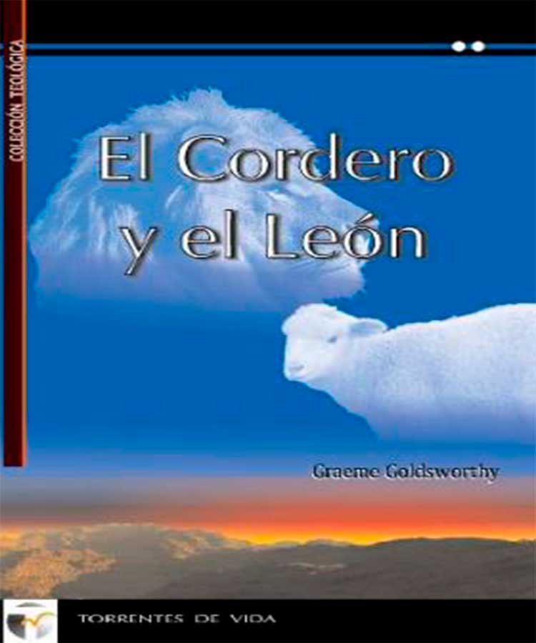 El Cordero y el Leon: El Evangelio en Apocalipsis