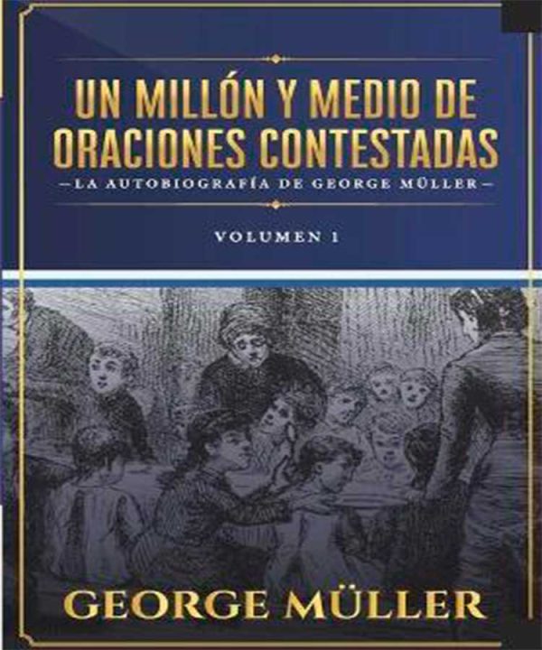 Un Millon y Medio de Oraciones Contestadas - Volumen 1