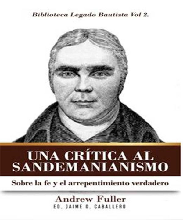 Una Critica al Sandemanianismo volumen 2