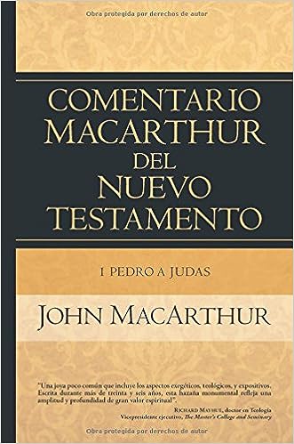 Comentario Macarthur N.T. 1y2 Pedro, 1-2-3 Juan, Judas
